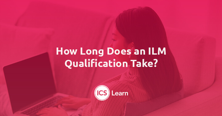 How Long Does An Ilm Qualification Take