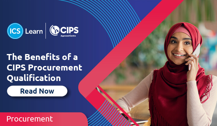 The Benefits Of A CIPS Procurement Qualification